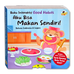 Buku Interaktif Good Habits AKU BISA MAKAN SENDIRI (Bahasa Indonesia & Inggris) dengan fitur interaktif Tarik-Dorong, Buka-Tutup, Geser!