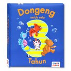 Dongeng untuk Usia 3 Tahun (Berisi 6 Cerita - Bahasa Indonesia)