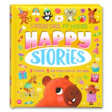5-Minute Tales For Bedtime Happy Stories (7 Stories, 1 For Ever Day of the Week!)