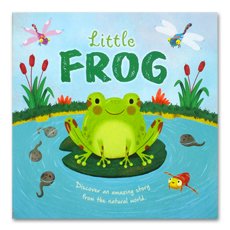 Little Frog Stoybook (Discover an Amazing Story from the Natural World)